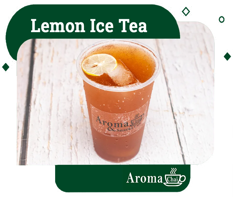 Lemon Ice Tea at Aroma Chai cafe