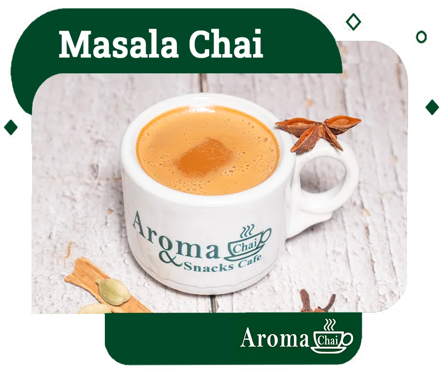 Masala Chai at Aroma Chai